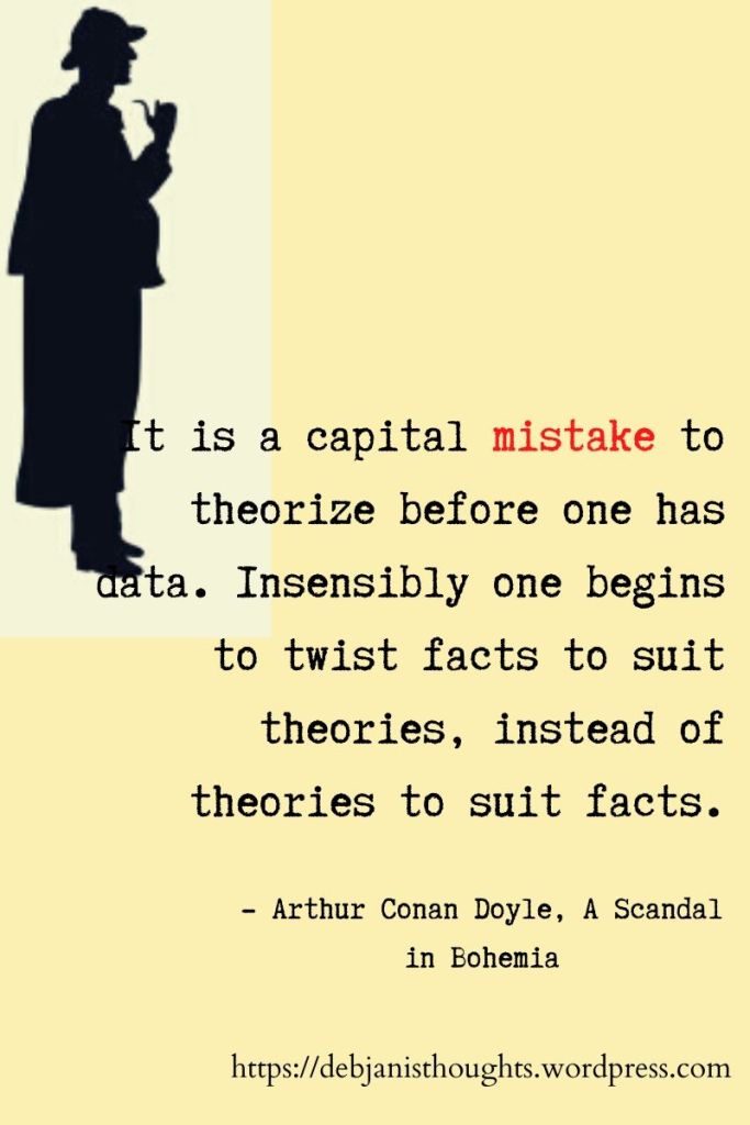 Famous Sherlock Holmes Quote by Arthur Conan Doyle
