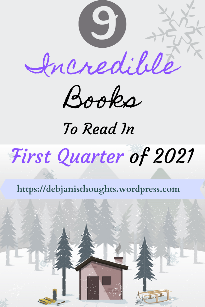9 Incredible Books To Read in First Quarter of 2021 - pinterest pin