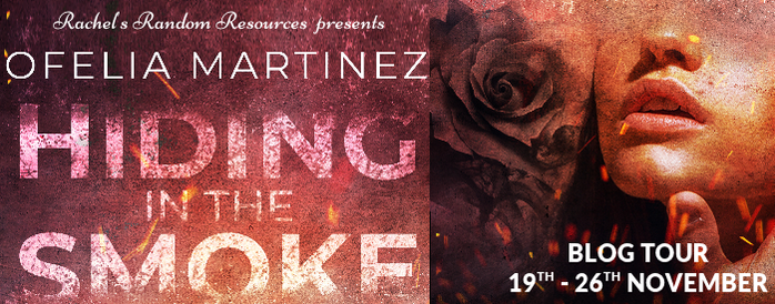 Hiding In The Smoke by Ofelia Martinez - Review | Blog Tour